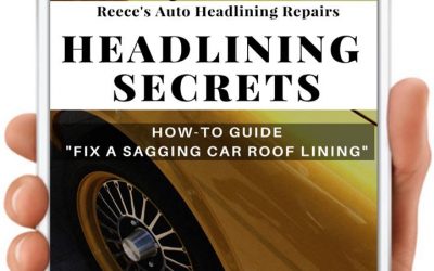 Headlining Secrets How to fix sagging rooflining ebook www.reecesautoheadliningrepairs.com